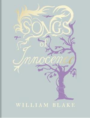Songs of Innocence by William Blake