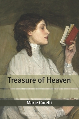 Treasure of Heaven by Marie Corelli