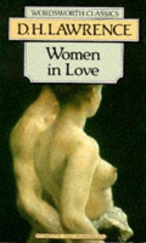 Women In Love by D.H. Lawrence