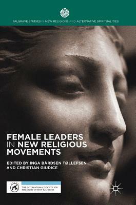 Female Leaders in New Religious Movements by 