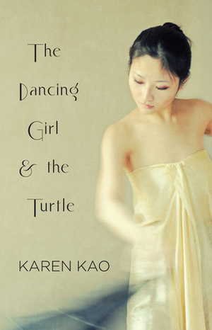 The Dancing Girl and the Turtle by Karen Kao