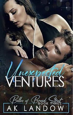 Unexpected Ventures by A.K. Landow