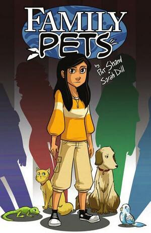 Family Pets Vol. 1 by Pat Shand