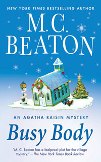 Agatha Raisin and the Busy Body by M.C. Beaton