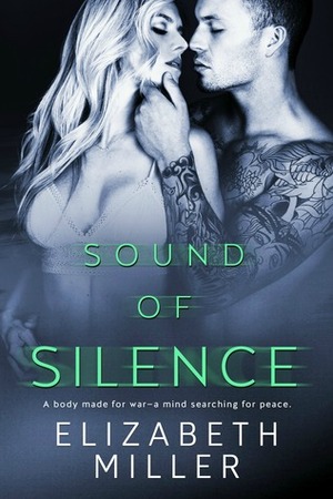 Sound of Silence by Elizabeth Miller