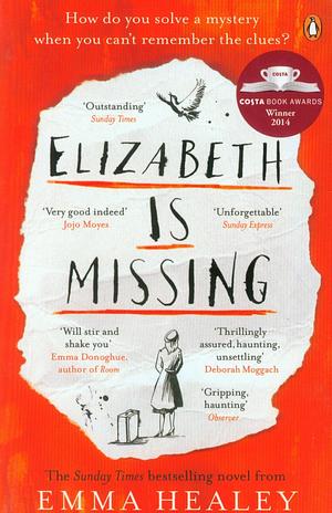 Elizabeth is Missing by Emma Healey (1-Jan-2015) Paperback by Emma Healey, Emma Healey