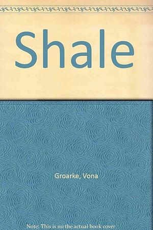 Shale by Vona Groarke