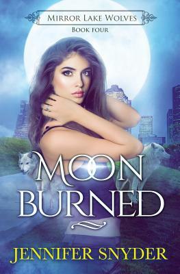 Moon Burned by Jennifer Snyder