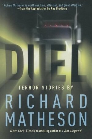 Duel by Richard Matheson, Ray Bradbury