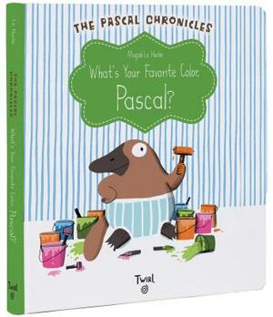 What's Your Favorite Color, Pascal? by Magali Le Huche