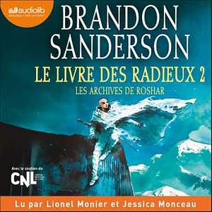 Le Livre des radieux, tome 2 by Brandon Sanderson
