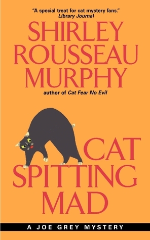 Cat Spitting Mad by Shirley Rousseau Murphy