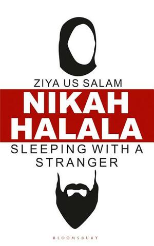 Nikah Halala: Sleeping with a Stranger by Ziya Us Salam