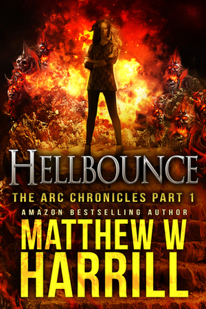 Hellbounce by Matthew W. Harrill