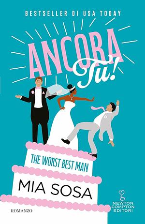 The Worst Best Man by Mia Sosa