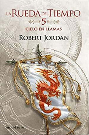 Cielo en llamas by Robert Jordan