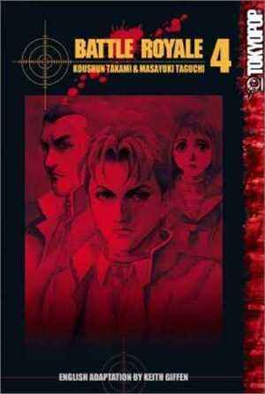 Battle Royale, Vol. 04 by Masayuki Taguchi, Koushun Takami, Keith Giffen, Tomo Iwo