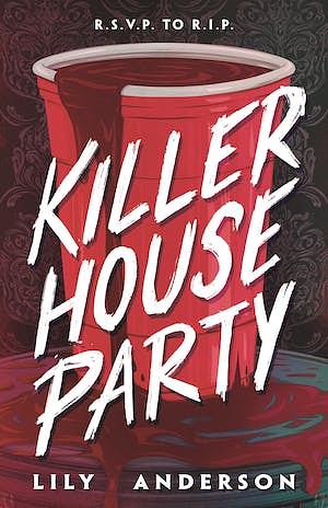 Killer House Party by Lily Anderson