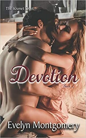Devotion by Evelyn Montgomery, Brittany Fuller