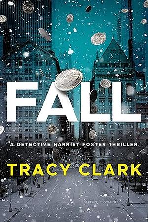 Fall by Tracy Clark
