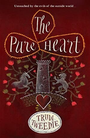 The Pure Heart by Trudi Tweedie