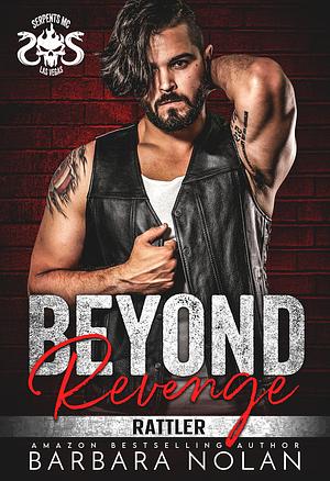 Beyond Revenge/Rattler by Barbara Nolan, Barbara Nolan