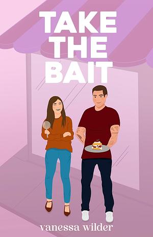 Take the Bait by Vanessa Wilder