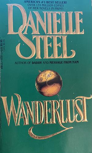 Wanderlust by Danielle Steel