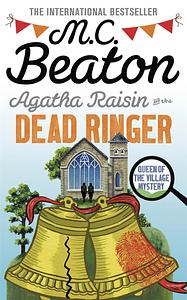 Agatha Raisin and the Dead Ringer by M.C. Beaton