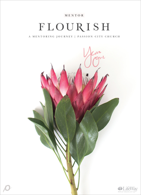 Flourish - Mentor Journal - Year 1 by Passion