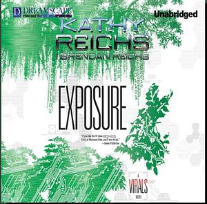 Exposure by Kathy Reichs