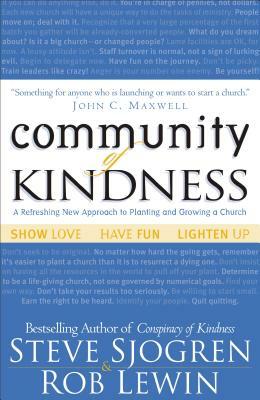 Community of Kindness by Steve Sjogren, Rob Lewin