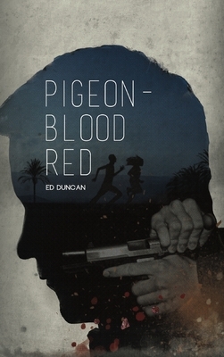Pigeon-Blood Red by Ed Duncan