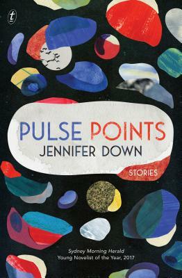 Pulse Points: Stories by Jennifer Down