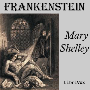 Frankenstein: The 1818 Text by Mary Shelley