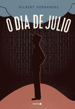 O dia de Julio by Gilbert Hernández