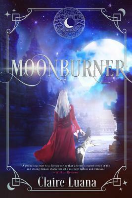 Moonburner by Claire Luana