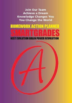 SMARTGRADES Homework Action Planner (150 Pages): 5 STAR REVIEWS: Teacher Approved! Student Tested! Parent Favorite! In 24 Hours by 