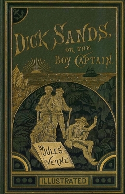 Dick Sands, the Boy Captain illustrated by Jules Verne