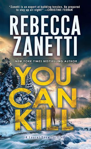 You Can Kill by Rebecca Zanetti