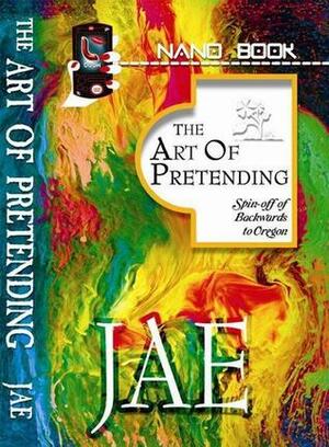 The Art of Pretending by Jae