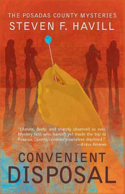 Convenient Disposal: A Posadas County Mystery by Steven F. Havill