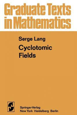 Cyclotomic Fields by S. Lang