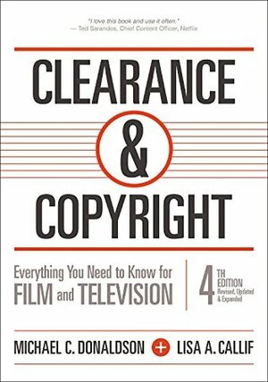 Clearance & Copyright by Michael C. Donaldson, Lisa A. Callif