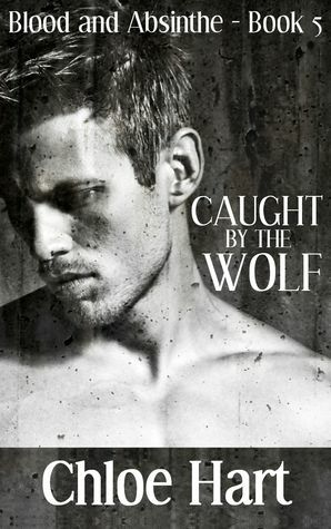 Caught by the Wolf by Chloe Hart