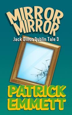 Mirror Mirror by Patrick Emmett