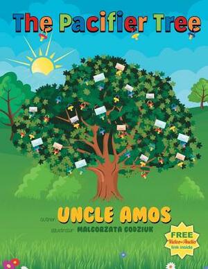 The Pacifier Tree by Uncle Amos