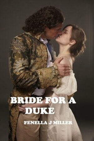 Bride for a Duke by Fenella J. Miller