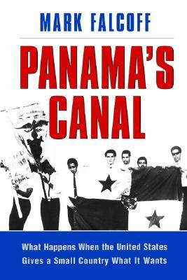 Panama's Canal by Mark Falcoff