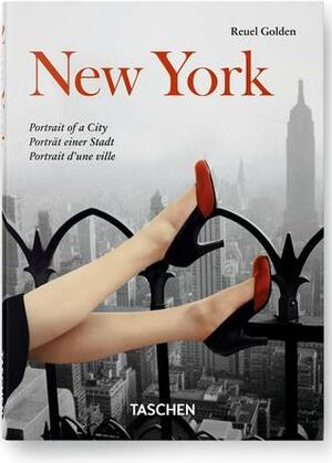 New York: Portrait of a City by Reuel Golden, Taschen
